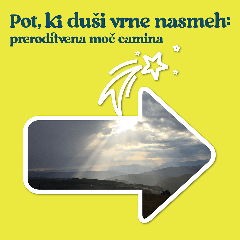 Pot, ki duši vrne nasmeh: preroditvena moč camina / predavanje